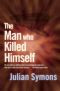 [The Man Who Killed 01] • The Man Who Killed Himself